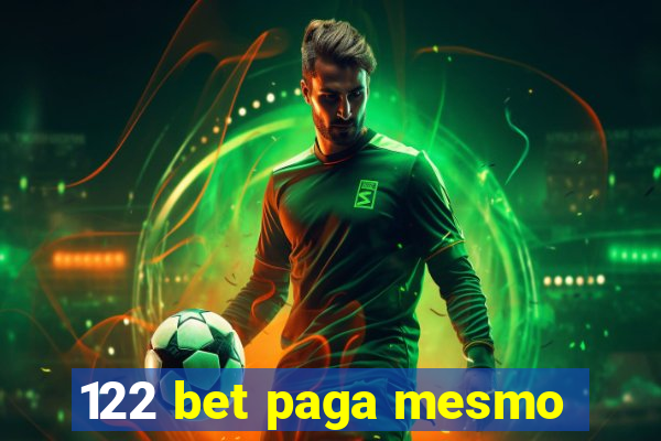 122 bet paga mesmo